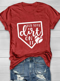 Rub Some Dirt On It Print Short Sleeve T-Shirt Aosig