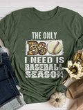 The Only BS Is Baseball Season Print Short Sleeve T-shirt Aosig