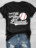 There's No Crying In Baseball Short Sleeve T-Shirt Aosig