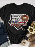 There's No Place Like Home Baseball Print Short Sleeve T-shirt Aosig